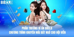 Phần Thưởng Bí Ẩn 88CLB Chương Trình Khuyến Mãi bất ngờ cho hội viên